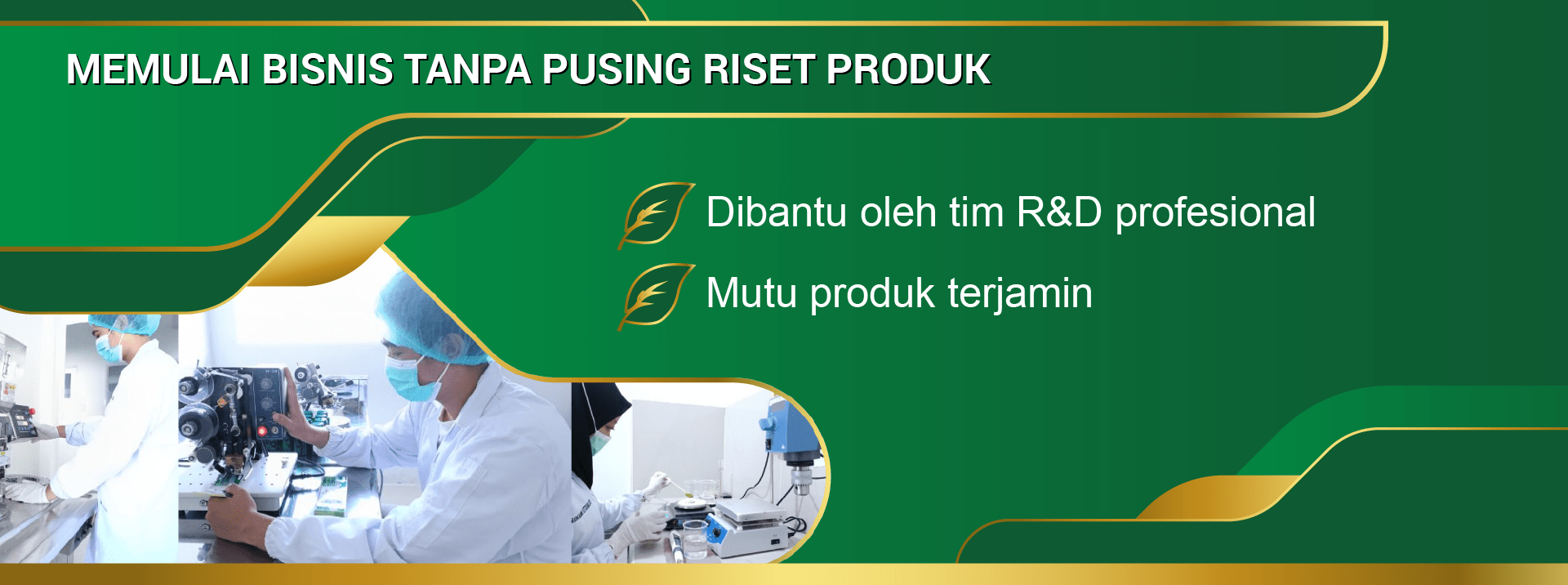 dibantu R&D profesional